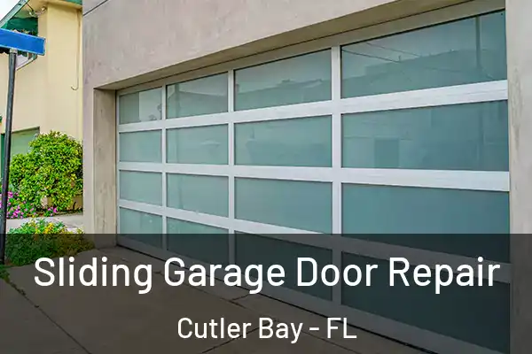  Sliding Garage Door Repair Cutler Bay - FL